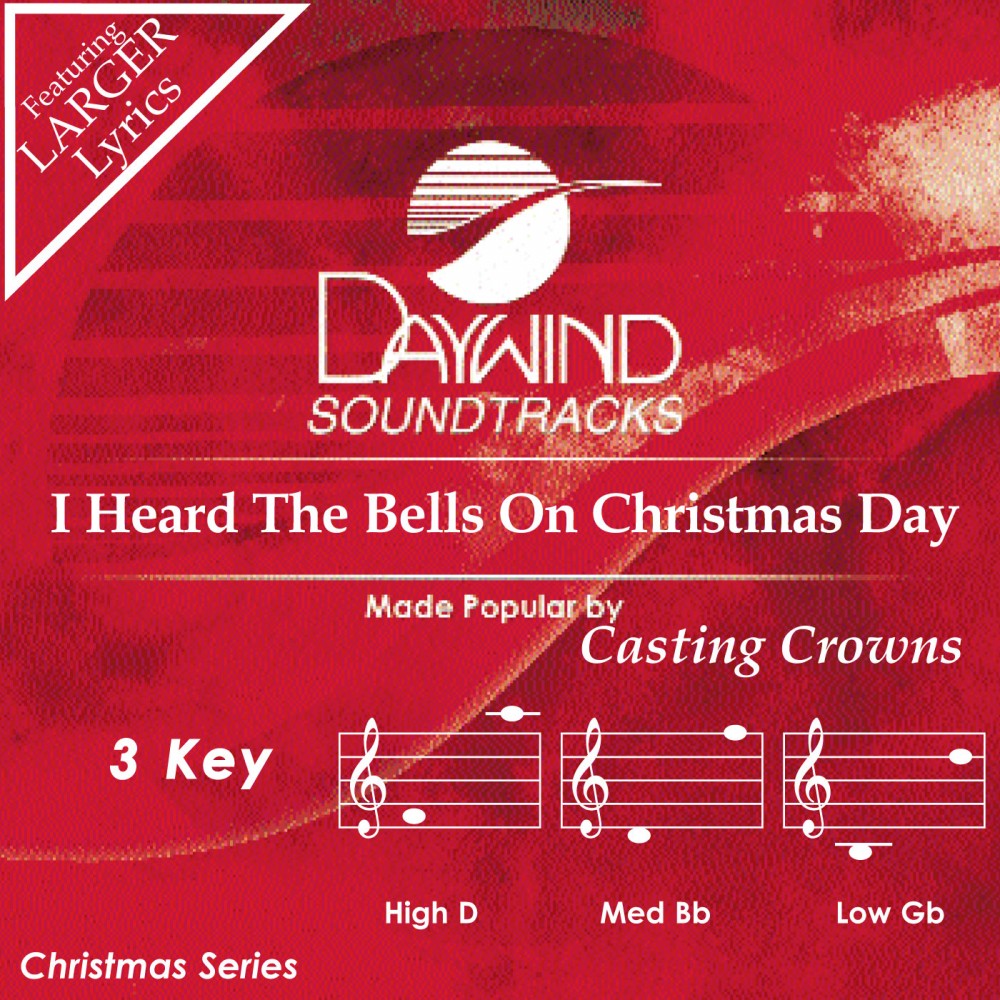 I Heard The Bells On Christmas Day - Casting Crowns (Accompaniment Tracks) | daywind.com